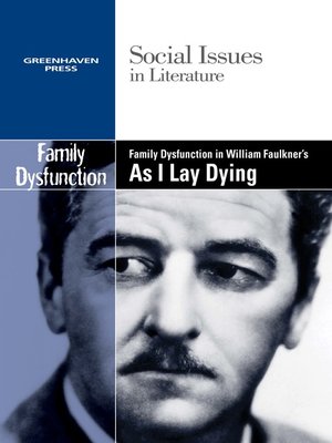 cover image of Family Dysfunction in William Faulkner's As I Lay Dying